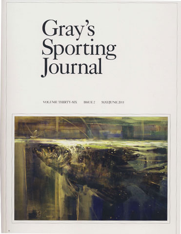 Every King Deserves a Castle – Gray’s Sporting Journal